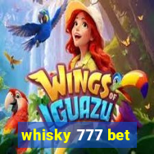 whisky 777 bet